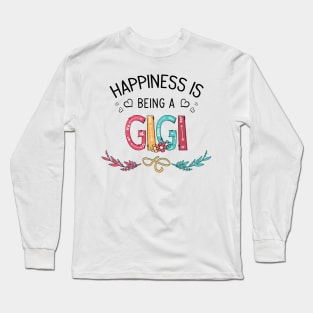 Happiness Is Being A Gigi Wildflowers Valentines Mothers Day Long Sleeve T-Shirt